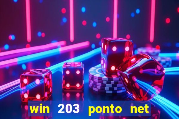 win 203 ponto net jogo download